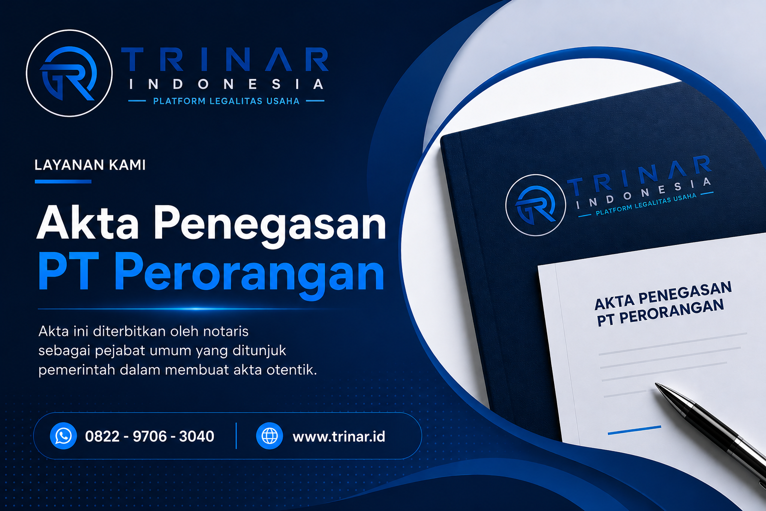 Jasa Akta Penegasan PT Perorangan Trinar Indonesia - Biaya Rp 1.500.000