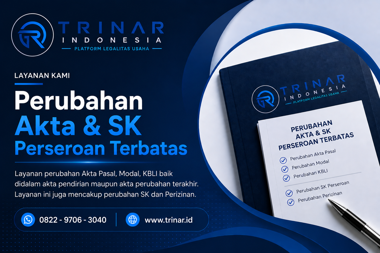 Jasa Perubahan struktur PT, Modal, Pasal dan KBLI didalam Akta dan SK PT di Trinar Indonesia- Biaya Rp 6.000.000