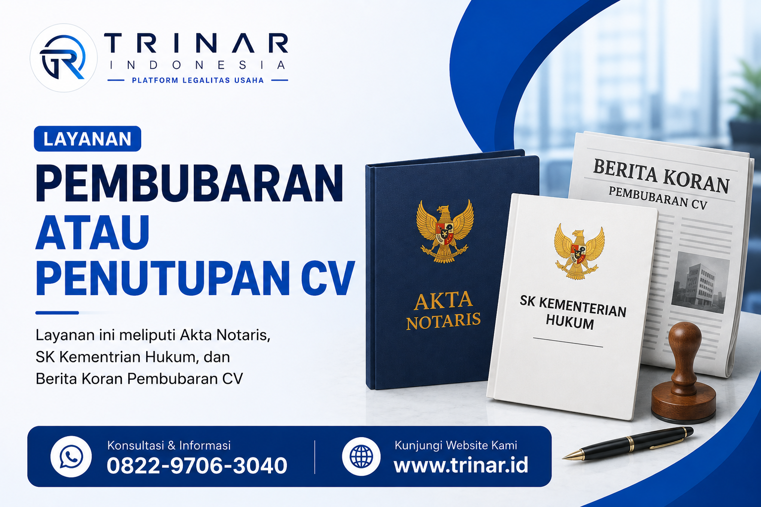 Jasa Pembubaran CV di Trinar Indonesia - Biaya Rp 5.500.000
