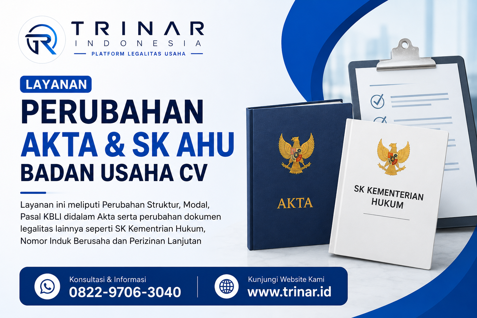 Jasa Perubahan struktur CV, Modal, Pasal dan KBLI didalam Akta dan SK CV di Trinar Indonesia- Biaya Rp 5.000.000
