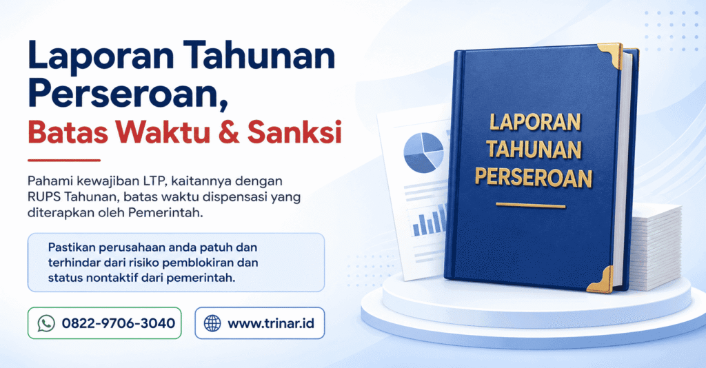 Laporan Tahunan Persoran Akta RUPS Tahunan PT